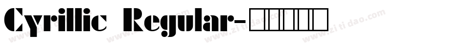 Cyrillic Regular字体转换